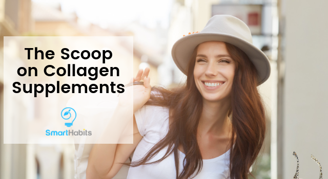 The Scoop on Collagen Supplements